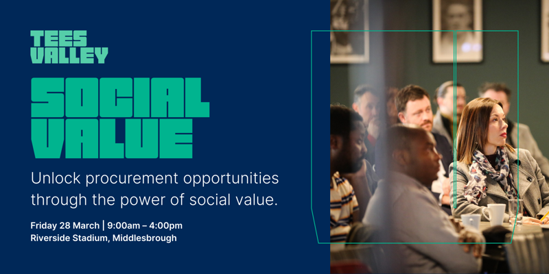 Tees Valley Combined Authority: Unlocking New Opportunities through Social Value