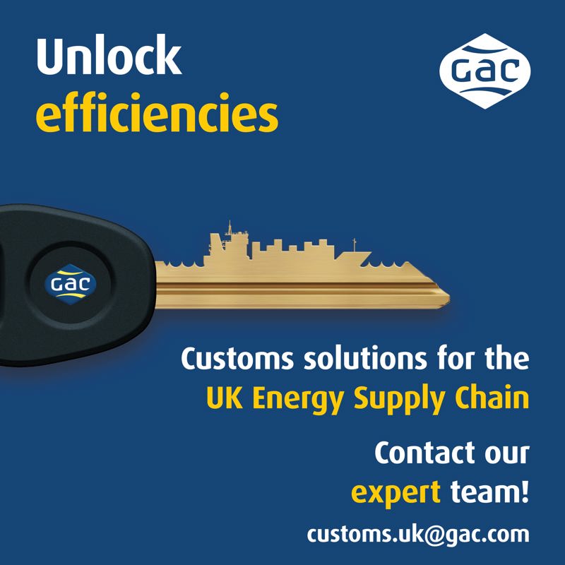 Unlocking efficiencies for the UK Energy Supply Chain Introducing GAC UK’s bespoke customs solutions
