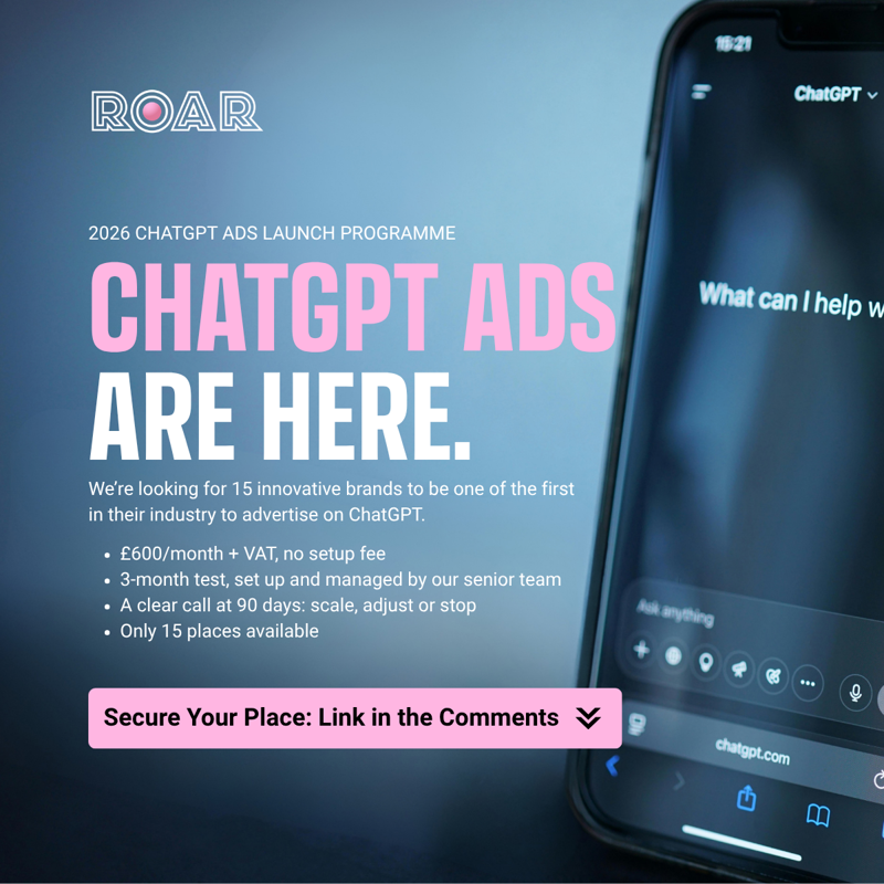 ROAR Digital: ChatGPT Ads Launch Programme