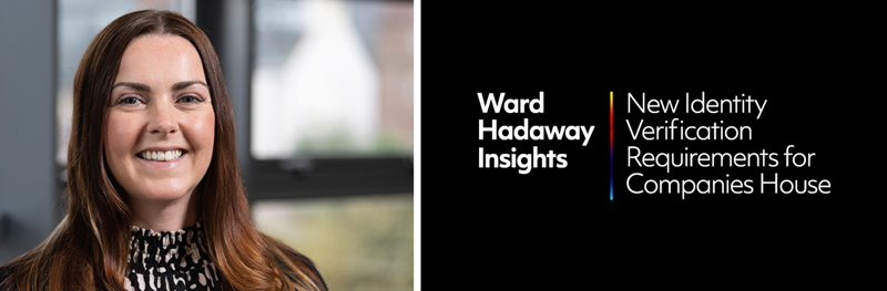Ward Hadaway: New Identity Verification Requirements for Companies House