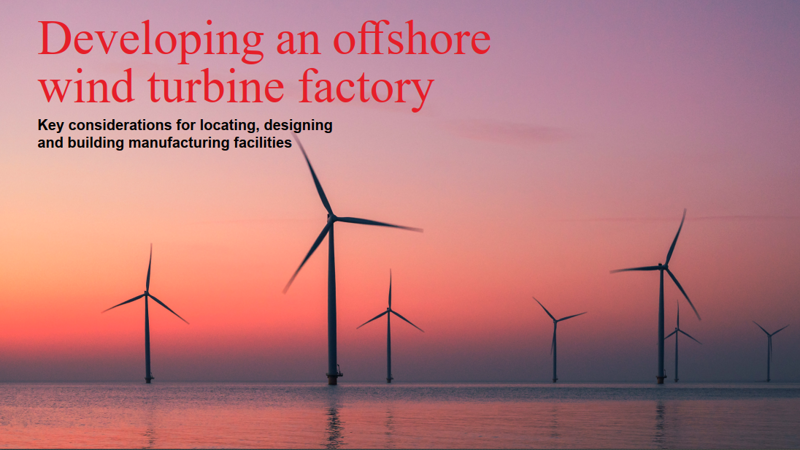 Arup: 5-minute guide on developing an offshore wind turbine factory