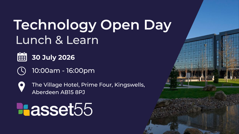 Asset55 Technology Open Day - Lunch & Learn