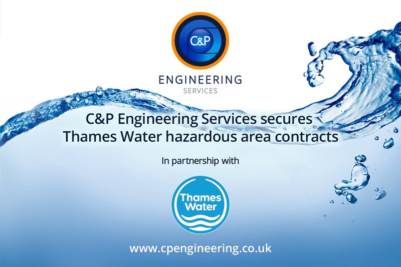C&P Engineering Services secures Thames Water hazardous area contracts