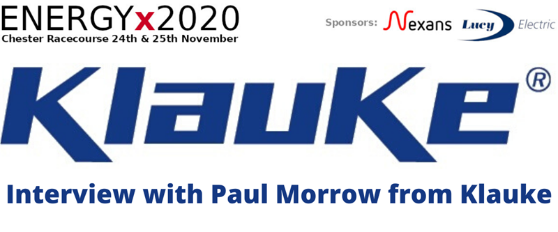 ENERGYx2020 | Interview With Paul Morrow From Klauke