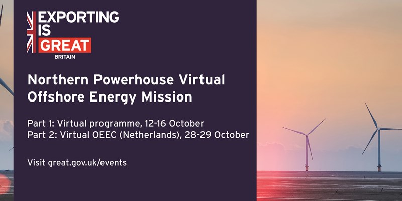 Virtual Northern Powerhouse Mission - Offshore Energy, Netherlands 12 - 16 and 28 - 29 October 2020