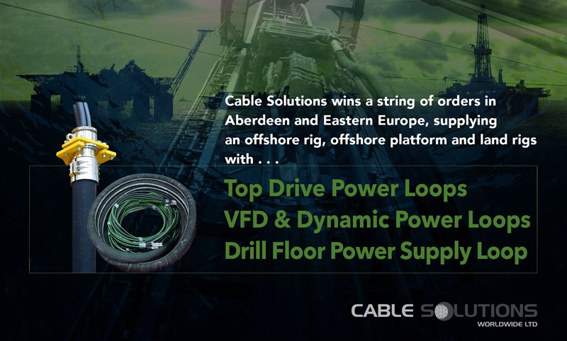 Cable Solutions wins a string of orders for Top Drive Service Loops