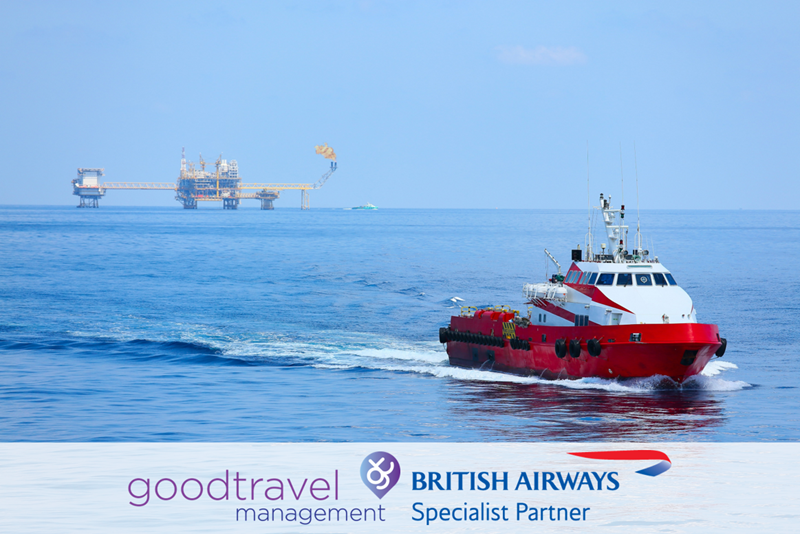 Good Travel Management appointed as a British Airways Specialist Agent to the Marine and Offshore Sector