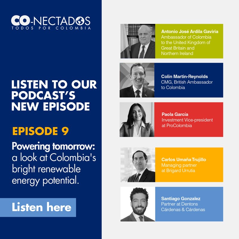 ProColombia Podcast Powering Tomorrow: a look at Colombia´s bright renewable energy potential