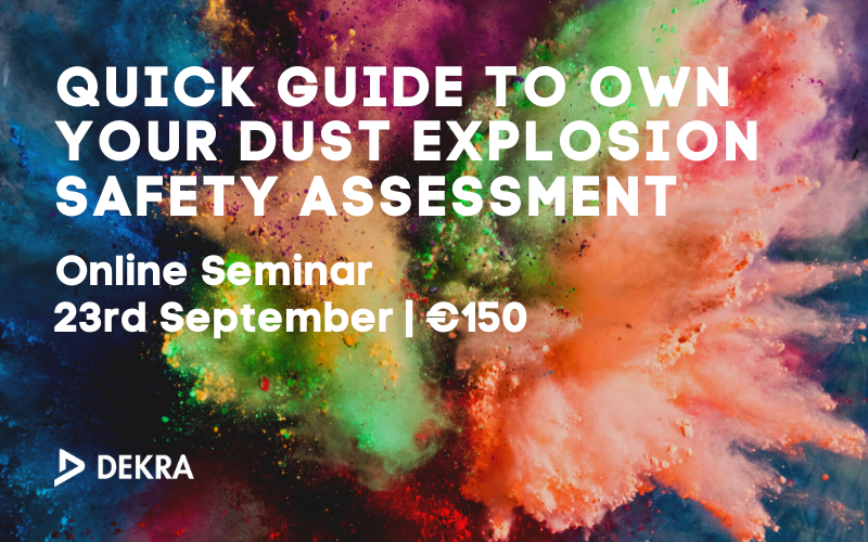 Quick Guide to own your Dust Explosion Safety Assessment – Online Seminar 23/9/21