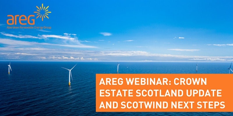 AREG webinar: Crown Estate Scotland update and ScotWind next steps